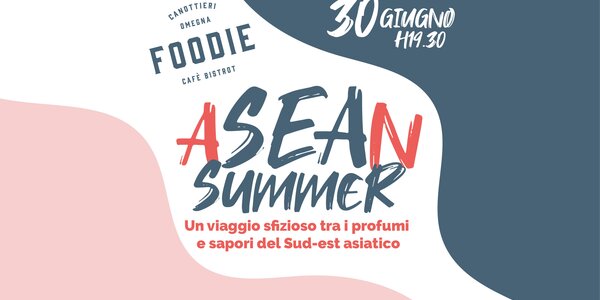 aSEAn Summer - Giovedì 30 Giugno