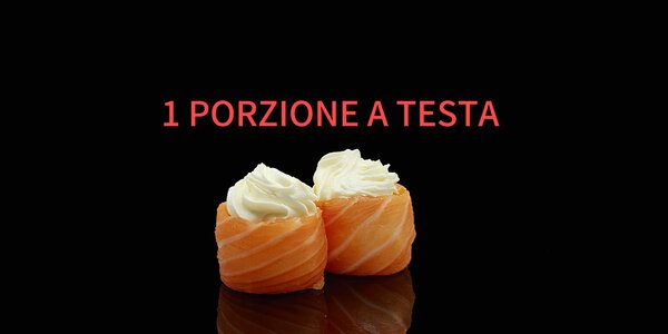 40. Gunkan phila ( 1 porzione a testa)